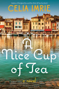 Title: A Nice Cup of Tea, Author: Celia Imrie