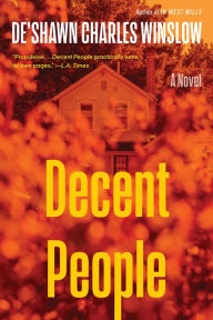 Ebooks free kindle download Decent People PDF 9781635575323 by De'Shawn Charles Winslow, De'Shawn Charles Winslow