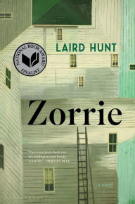 Title: Zorrie, Author: Laird Hunt