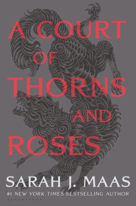 Title: A Court of Thorns and Roses (A Court of Thorns and Roses Series #1), Author: Sarah J. Maas