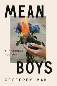 Free download e books for mobile Mean Boys: A Personal History by Geoffrey Mak PDB ePub iBook