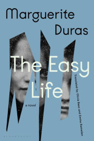 Title: The Easy Life, Author: Marguerite Duras