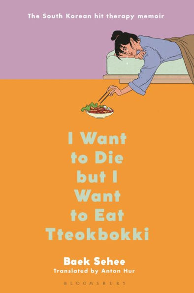 I Want to Die but Eat Tteokbokki: A Memoir