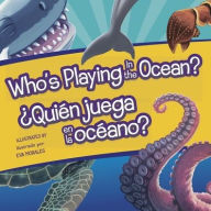 Title: Who's Playing in the Ocean?/Quien Juega En La Oceano?, Author: Flying Frog