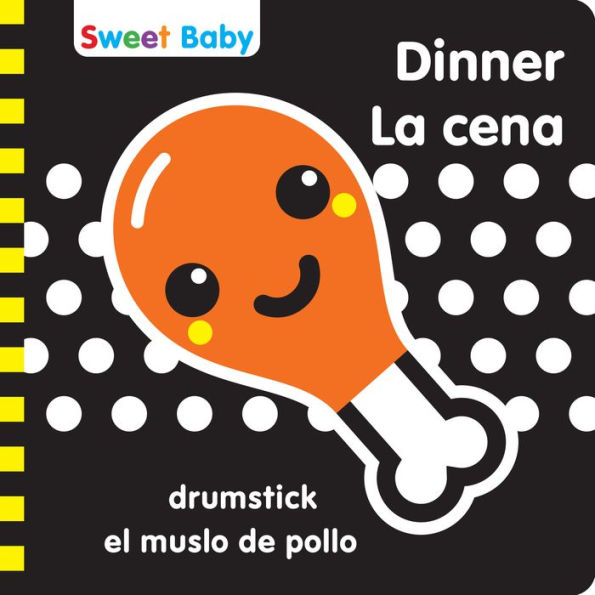 Sweet Baby: Dinner/La cena: A High Contrast Introduction to Mealtime