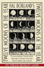 Hal Borland's: Twelve Moons of the Year