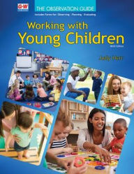 Title: Working with Young Children / Edition 9, Author: Judy Herr