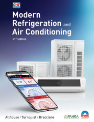 Title: Modern Refrigeration and Air Conditioning / Edition 21, Author: Andrew D. Althouse