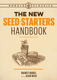 Title: The New Seed-Starters Handbook, Author: Nancy Bubel