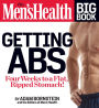 The Men's Health Big Book of Getting Abs: Four Weeks to a FLat, Ripped Stomach