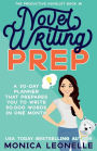 Novel Writing Prep: A 30-Day Planner That Prepares You To Write 50,000 Words in One Month