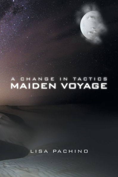 A Change Tactics: Maiden Voyage
