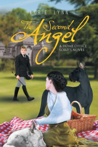 Title: The Second Angel: A Home Office Lord's Novel, Author: Lor E. Lynn