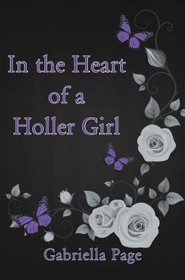 the Heart of a Holler Girl