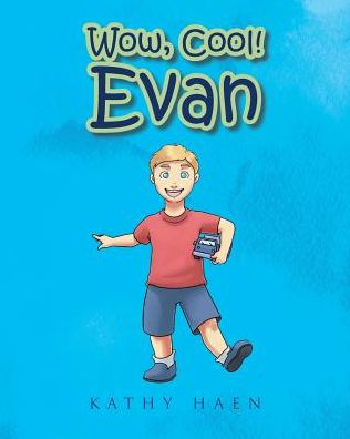 Wow, Cool! Evan