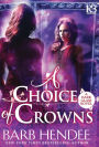 A Choice of Crowns