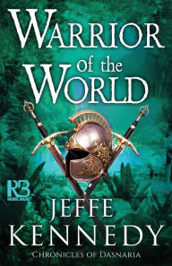 Title: Warrior of the World, Author: Jeffe Kennedy