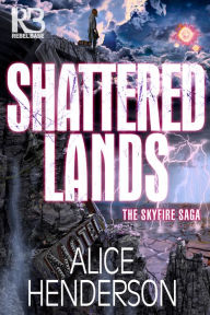 Title: Shattered Lands, Author: Alice Henderson