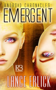 Title: Emergent, Author: Lance Erlick