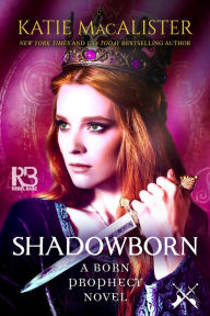 Download ebooks google books Shadowborn 9781635730784 English version MOBI by Katie MacAlister