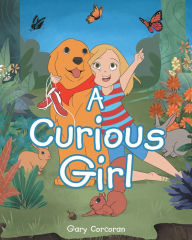 Title: A Curious Girl, Author: Gary Corcoran