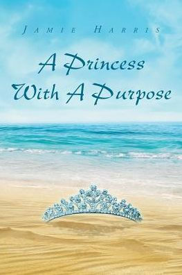 A Princess With A Purpose