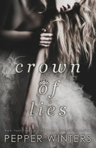 Title: Crown of Lies, Author: Pepper Winters