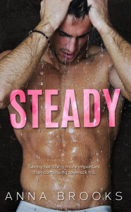 Title: Steady, Author: Anna Brooks