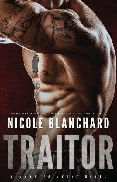 Traitor: A Last to Leave Novel