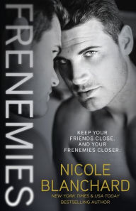 Free books download Frenemies 9781635762433 by Nicole Blanchard English version DJVU MOBI RTF