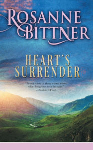 Title: Heart's Surrender, Author: Rosanne Bittner