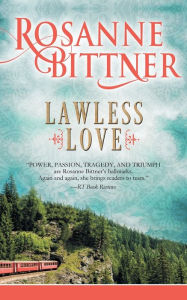 Title: Lawless Love, Author: Rosanne Bittner