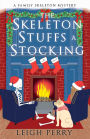 The Skeleton Stuffs a Stocking (Family Skeleton Series #6)