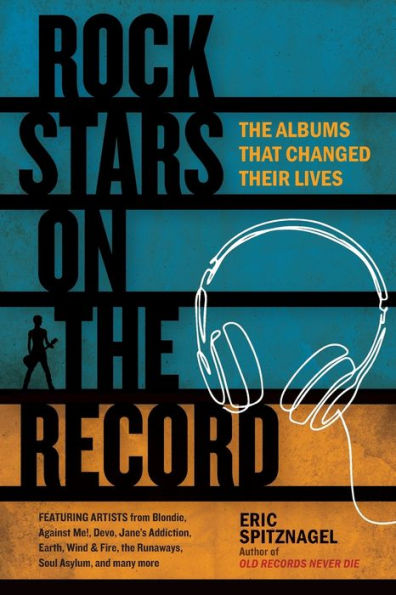 Rock Stars on the Record: The Albums That Changed Their Lives