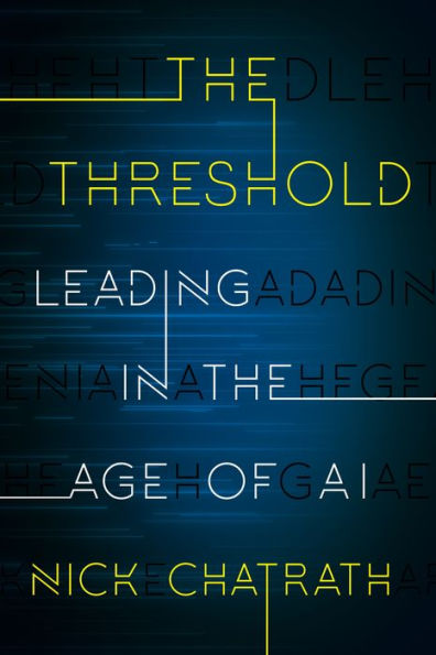 the Threshold: Leading Age of AI