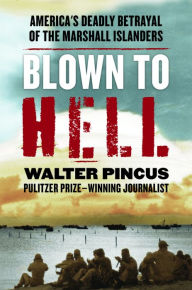 Spanish books download Blown to Hell: America's Deadly Betrayal of the Marshall Islanders English version FB2 ePub PDF by 