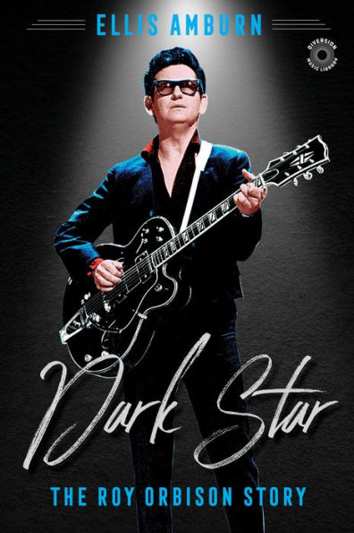 Dark Star: The Roy Orbison Story