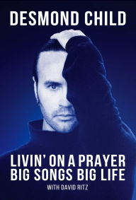 Ebook for itouch download Livin' On A Prayer: Big Songs Big Life CHM PDF FB2 9781635768527