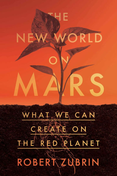 the New World on Mars: What We Can Create Red Planet