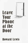 Alternative view 1 of Leave Your Phone at the Door: The Joy of OFFLINE