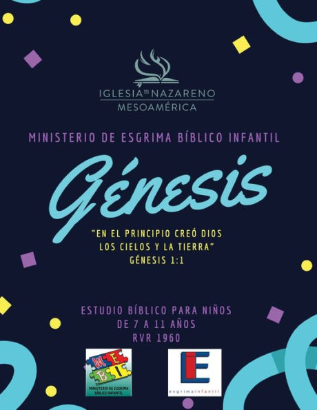 Ministerio De Esgrima Bíblico Infantil - Génesis: Estudio Bíblico y Esgrima Biblico para Niños