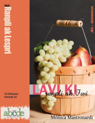 Title: Lavi ki ranpli ak fwi a, Author: Mïnica Mastronardi de Fernïndez