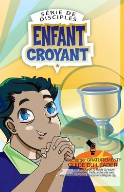 Sï¿½rie de disciples: Enfant Croyant