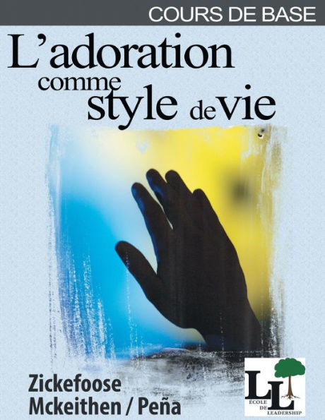 L'adoration comme un style de vie