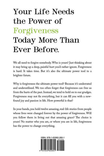 12 Ways Forgiveness Will Change Everything: Because Everybody Really Does Need to Forgive Somebody