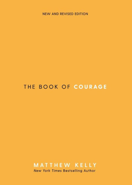 The Book of Courage: New & Revised Edition