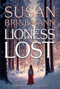 Title: Lioness Lost, Author: Susan Brinkmann