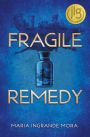 Fragile Remedy