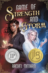 Title: Game of Strength and Storm, Author: Rachel Menard