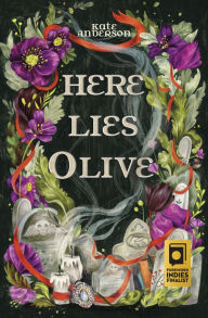 Title: Here Lies Olive, Author: Kate Anderson
